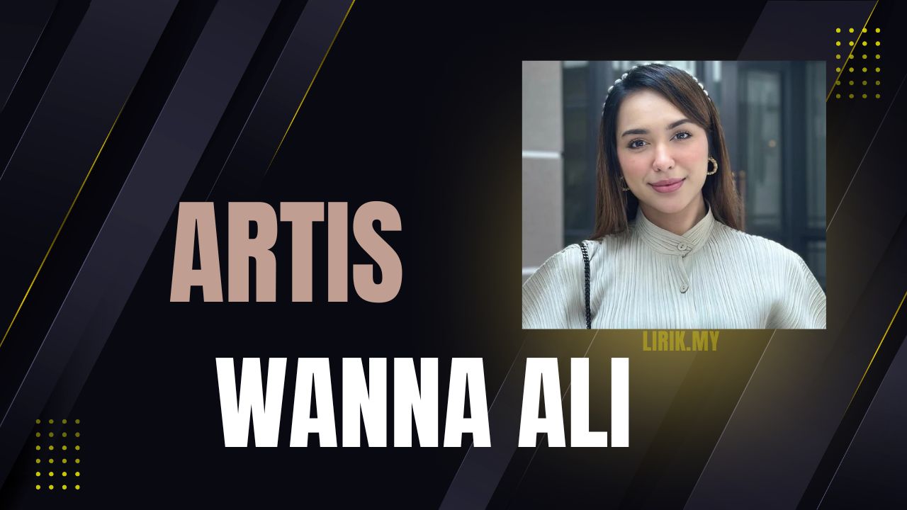 Biodata Wanna Ali -Artis Malaysia