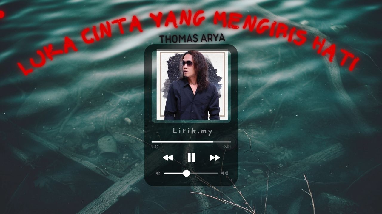 Lirik lagu luka cinta yang mengiris hati