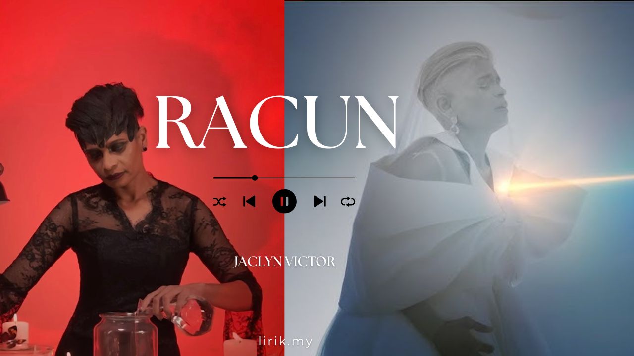 Lirik Lagu Racun - Jaclyn Victor