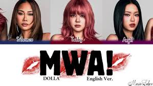 LIrik Lagu MWA: DOLLA