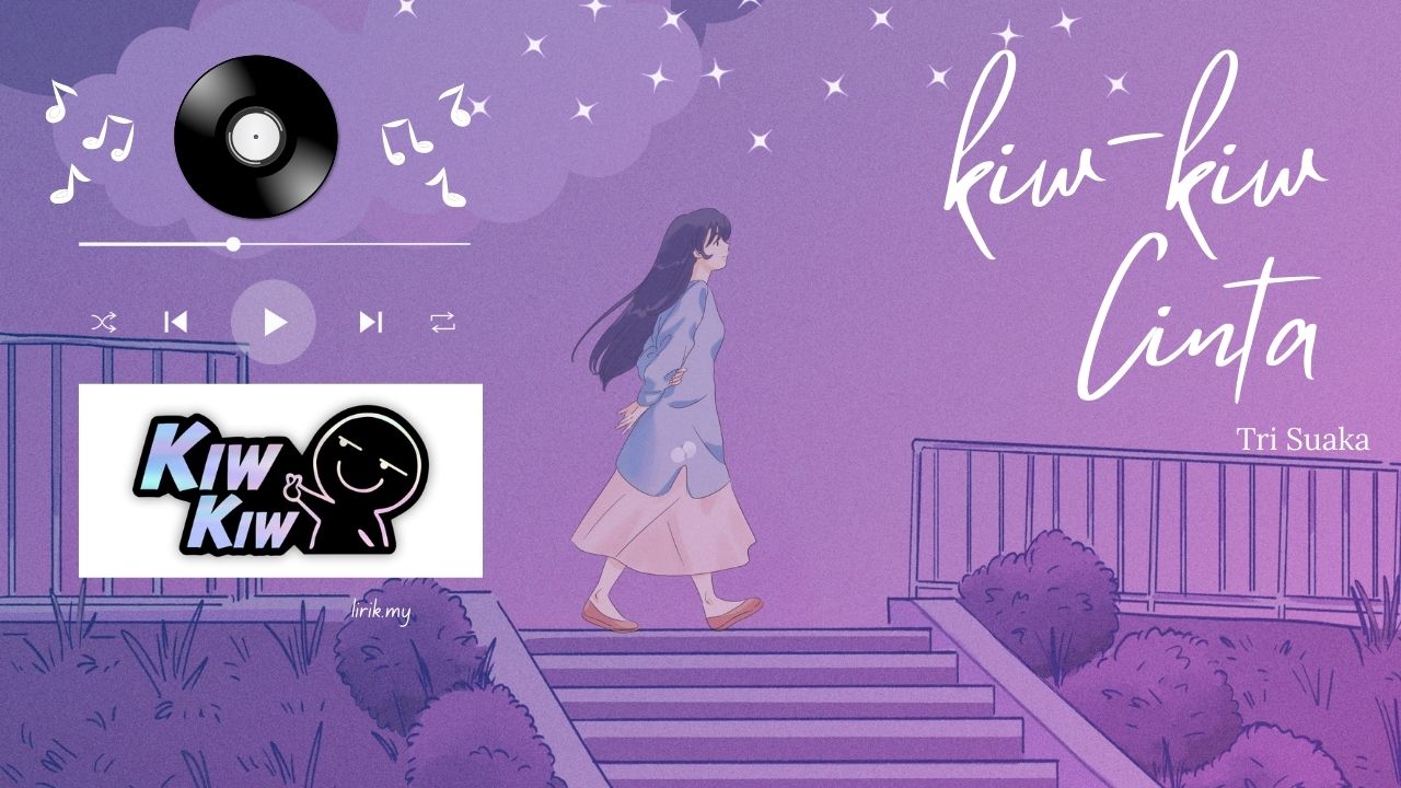 Lirik Lagu Kiw-Kiw Cinta