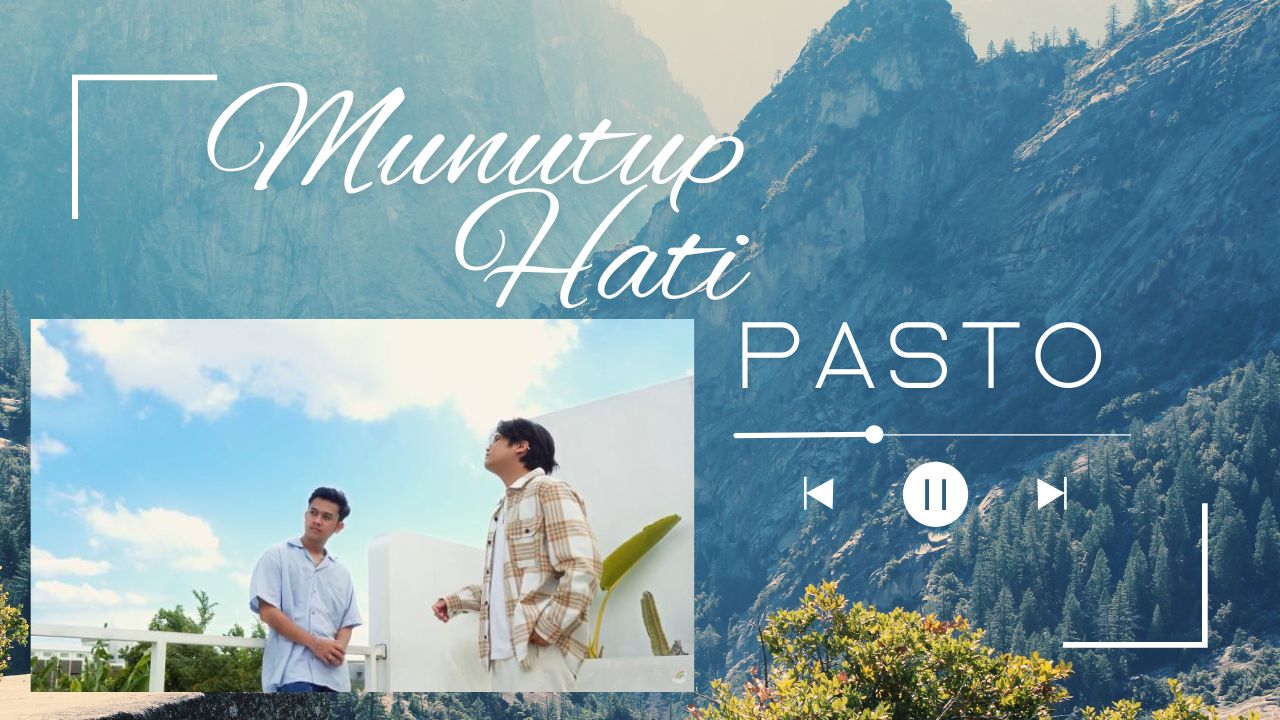 Lirik Lagu Munutup[ hati - Pasto