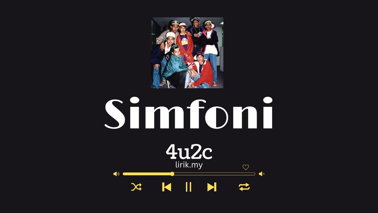 Lirik Lagu Simfoni- 4u2c
