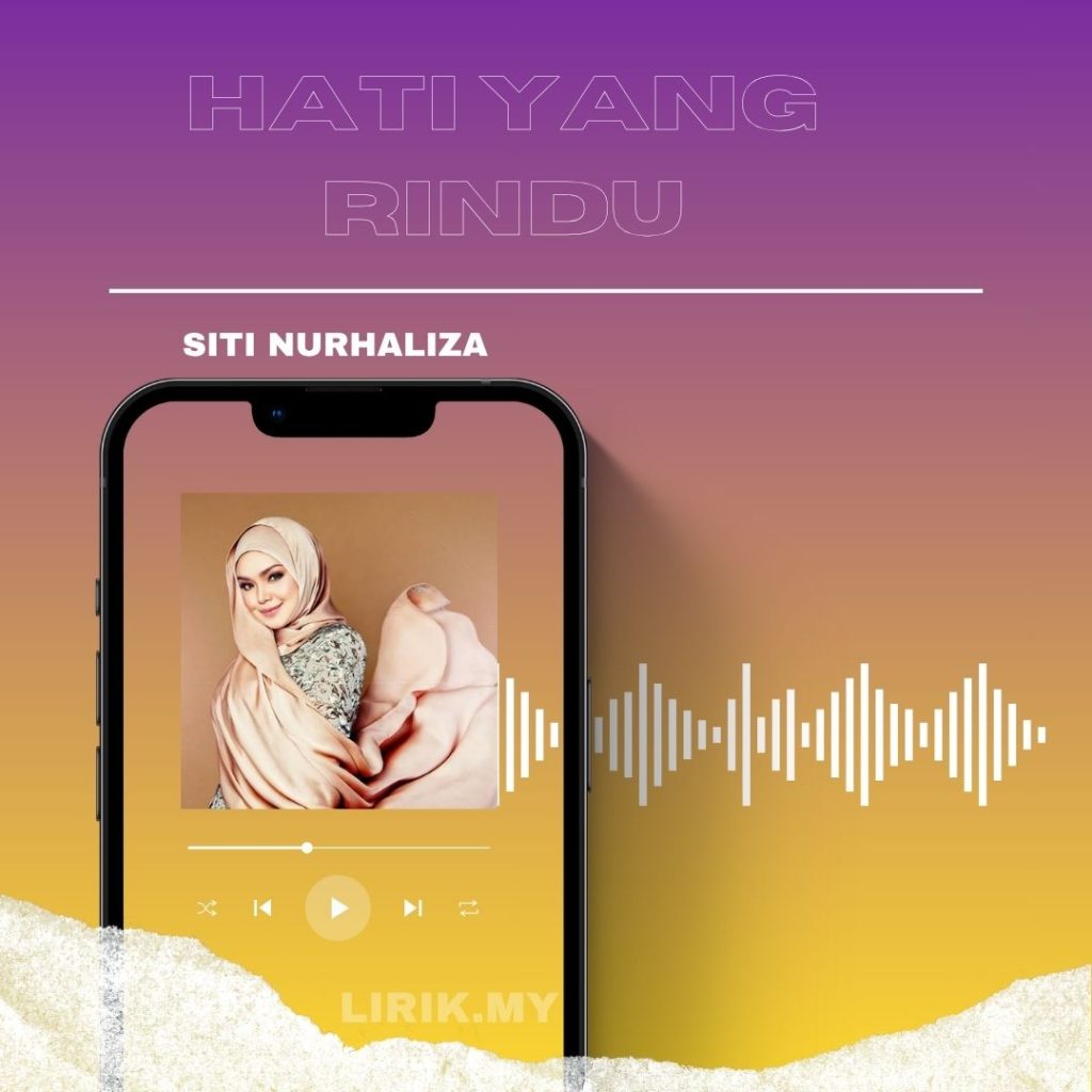 Lirik Lagu Yang Rindu – siti Nurhaliza – Lirik Lagu Melayu